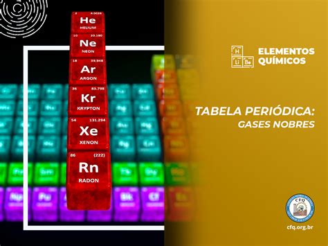 Gases Nobres Tabela Periodica - Nomes De Gases Nobres Da Tabela Periodica Tudo O Que Você Precisa