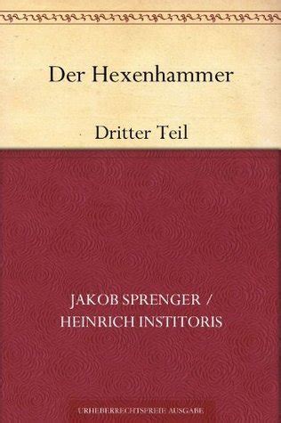 Der Hexenhammer Dritter Teil German Edition By Heinrich Kramer