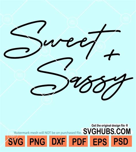 Sweet And Sassy Svg Sassy Saying Svg Sarcastic Svg Sassy Svg Funny Svg