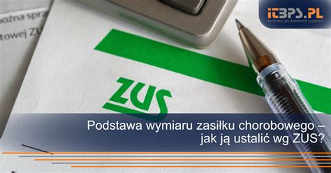 Podstawa wymiaru zasiłku chorobowego jak ją ustalić wg ZUS