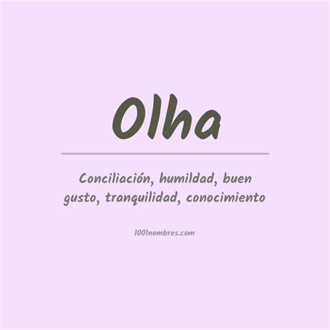 Como Se Escreve Olha - Significado del nombre Olha