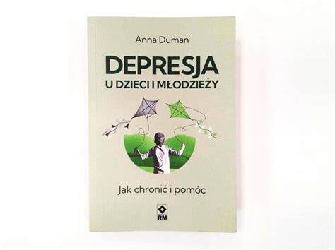 Depresja u dzieci i młodzieży Jak chronić i pomóc Recenzja