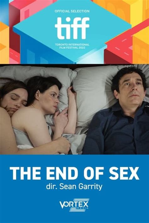 The End Of Sex 2022 The Movie Database TMDB