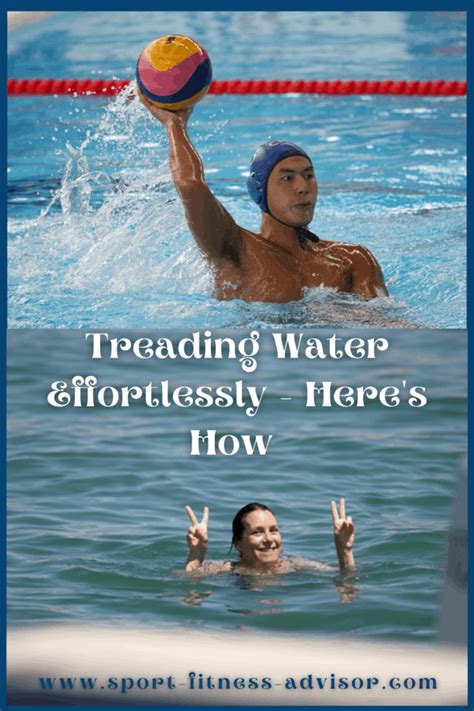 Treading Water Effortlessly - Here’s How - Sport Fitness Advisor