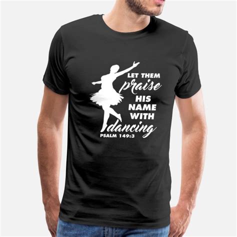 Shop Praise Dance T Shirts Online Spreadshirt