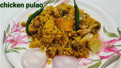 Quick And Easy Chicken Pulao Recipe Pressure Cooker Chicken Pulao