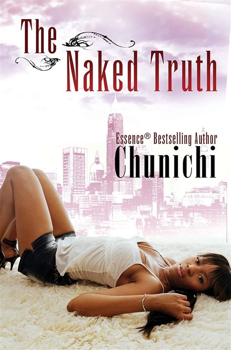 The Naked Truth Kindle Edition By Chunichi Literature Fiction Kindle EBooks Amazon