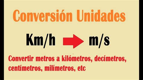 Conversi N De Unidades Kil Metros Por Hora A Metros Por Segundo El