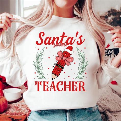 Christmas Teacher Shirt Teacher Christmas Shirt Santas Favorite