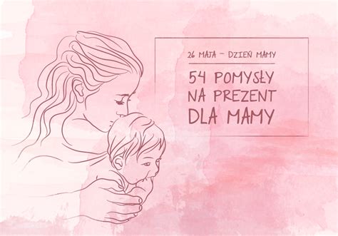 Pomys Y Na Prezent Dla Mamy Sam Se Zr B