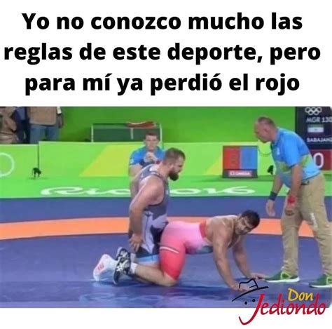 Yo No Conozco Mucho Las Reglas De Este Deporte Pero Para M Ya Perdi