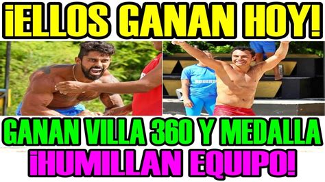 POR FIN FILTRAN QUIEN GANA VILLA 360 MEDALLA Y HUMILLAN EQUIPO EXATLÓN