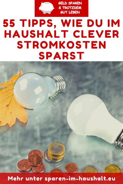 Wie Kann Man Strom Sparen Im Haushalt Stromspartipps Artofit