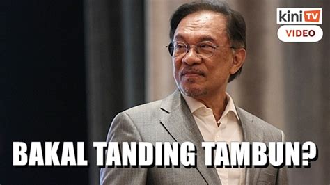 Anwar Mungkin Bertanding Di Tambun Pengumuman Khamis Ini Video