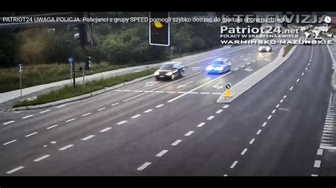 PATRIOT24 UWAGA POLICJA Policjanci Z Grupy SPEED Pomogli Szybko