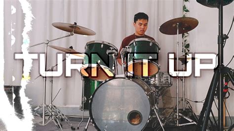 Turn It Up Planetshakers Drum Cover Youtube