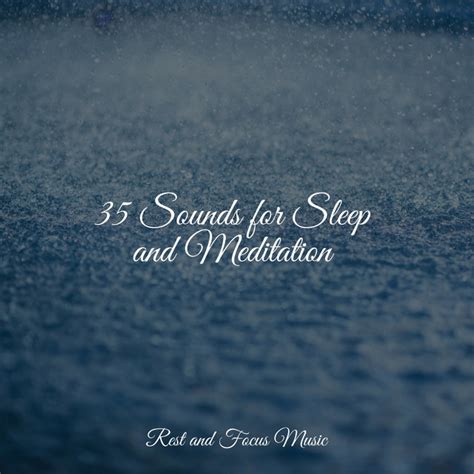 35 Sounds For Sleep And Meditation Album By Academia De Música Para