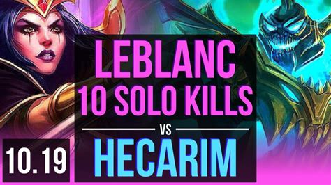 Leblanc Vs Hecarim Mid Early Solo Kills Solo Kills Kda