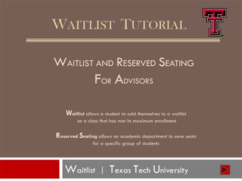 Texas Tech Waitlist & Reserved Seating Tutorial for Advisors