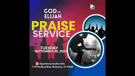 God Of Elijah Praise Service 26th September 2023 Youtube