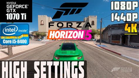 Forza Horizon 5 GTX 1070 TI I5 8400 HIGH SETTINGS 1080p 1440p 4K