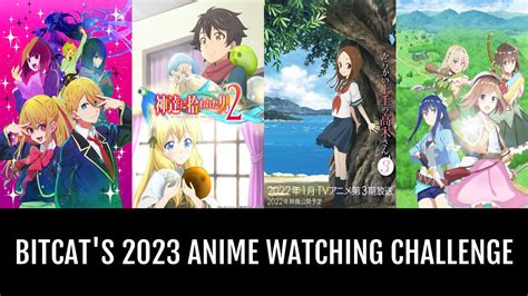 Bitcat's 2023 Anime Watching Challenge | Anime-Planet