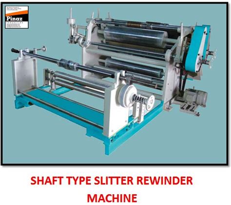 Shaft Type Slitter Rewinder Machine At Best Price In Ahmedabad Pinaz