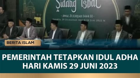 Tok Pemerintah Tetapkan Idul Adha H Jatuh Pada Kamis Juni