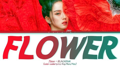 JISOO Flower Lyrics Color Coded Lyrics YouTube