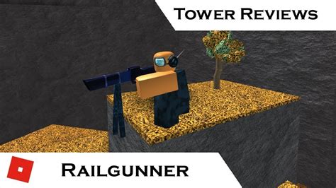 Railgunner Updated Tower Reviews Tower Battles Roblox Youtube