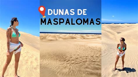 Gran CanÁria Dunas De Maspalomas Vlog 6 Por Jessicatthings Youtube