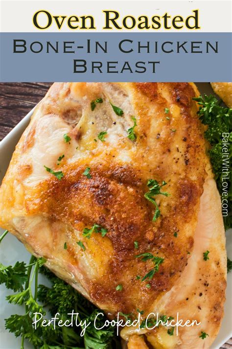 Oven Roasted Bone In Chicken Breast Easy To Make And A Wonderful Part