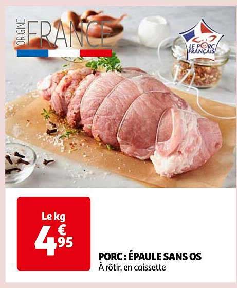 Promo Porc épaule Sans Os chez Auchan iCatalogue fr