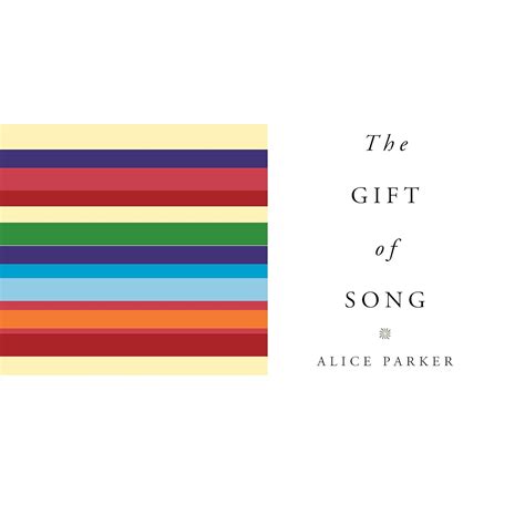 The Gift of Song: Alice Parker: 9781622774647: Amazon.com: Books