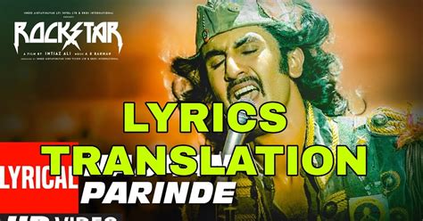 Nadaan Parindey Lyrics in English | With Translation | – Rockstar - Lyrics Translaton