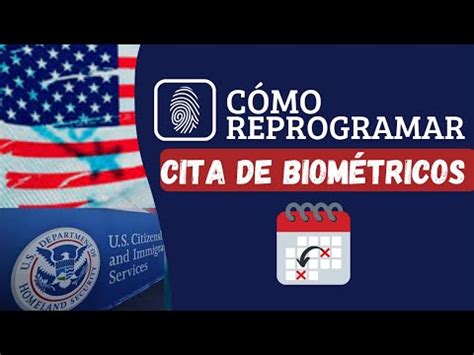 REPROGRAMAR cita de BIOMÉTRICOS en USCIS o Cita de HUELLAS Video