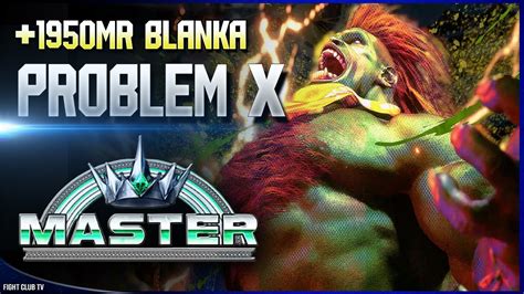 SF6 Problem X Blanka Street Fighter 6 YouTube