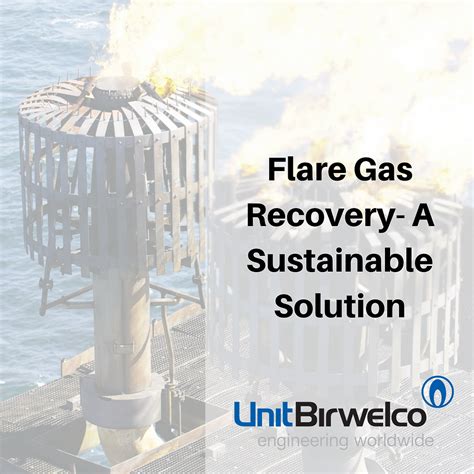 Flare Gas Recovery- A sustainable solution