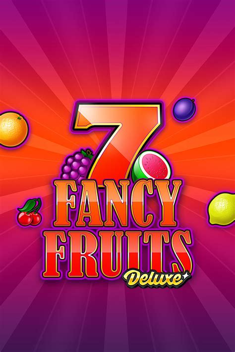 Fancy Fruits Deluxe GAMOMAT