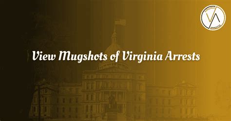 View Mugshots of Virginia Arrests - Arrests.org VA