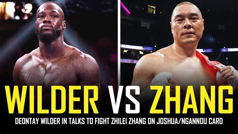 Deontay Wilder Accepts Zhilei Zhang Fight Youtube