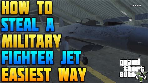 Easiest Way To Steal A Military Jet In Gta 5 How To Steal A Gta 5 Military Jet Youtube