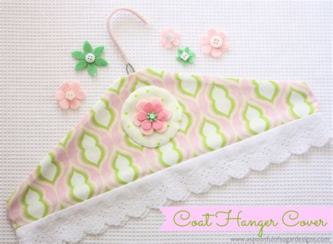 Coat Hanger Cover Tutorial A Spoonful Of Sugar