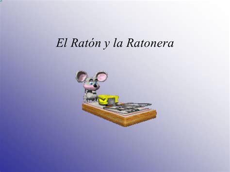 Mi Cuento De Cada DÍa El RatÓn Y La Ratonera