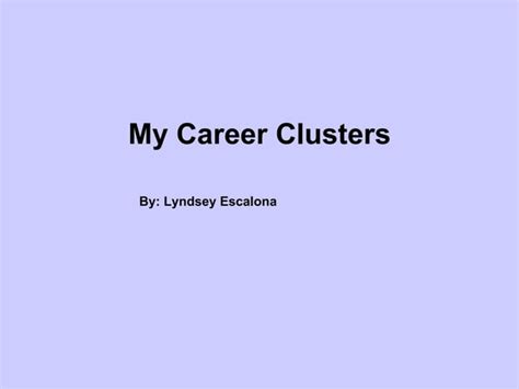 My Career Clusters PPT