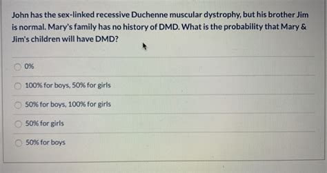 Solved John Has The Sex Linked Recessive Duchenne Muscular Chegg