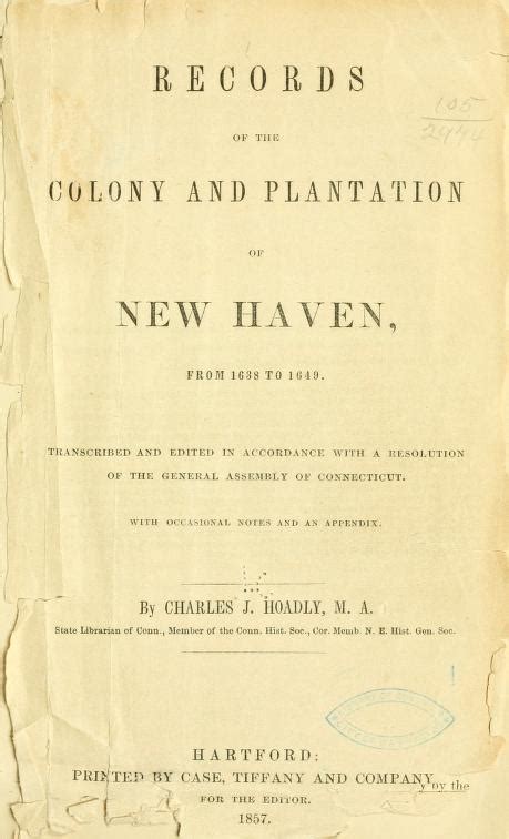 Records Of The Colony And Plantation Of New Haven From 1638 To 1649