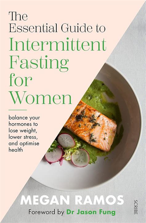 The Essential Guide To Intermittent Fasting For Women Balance Your Hormones To Lose Weight