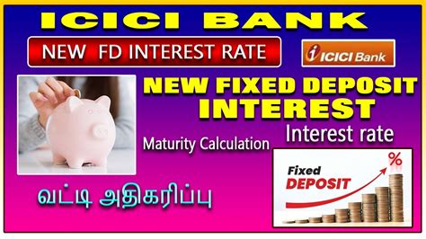 Icici Bank Fixed Deposit Interest Rate And Maturity Calculation Tamil