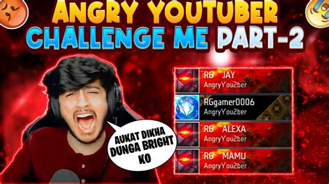 Angry Youtuber Challenge Me Again Part 2 ⚠️🤬🔥para Sumsung A3 A5 A7 J2